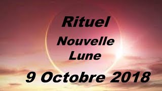 RITUEL 🌙🌘🌕VOEUX NOUVELLE LUNE 🌙🌘🌕CE MARDI 9 OCTOBRE 2018 [upl. by Salahi]