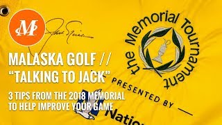 Malaska Golf  Pro Golf Tips  Jack Nicklaus  2018 Memorial Tournament [upl. by Iggep10]