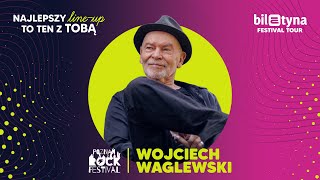 Wojciech Waglewski  Biletyna Festival Tour [upl. by Jamey426]