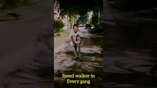 Speed walker in every gang😂😅 comedy shorts shortsfeed trending like viralshorts viralfunny [upl. by Aicnarf]