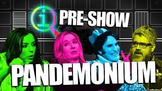 QI  PRESHOW PANDEMONIUM [upl. by Anialram]