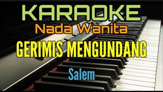 Karaoke GERIMIS MENGUNDANG Slam Nada Wanita [upl. by Rehptosirhc]