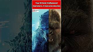 top 10 best hollywood monster creature movies  top 10 best monster creature movies in the world [upl. by Mina]