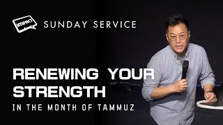 Renewing Your Strength In The Month Of Tammuz  Jack Lee  Aug 18th  PM Service [upl. by Ettenajna]