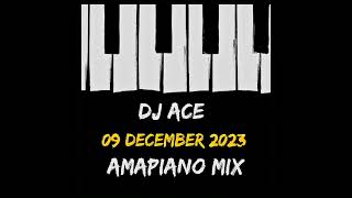 AMAPIANO 2023 MIX  09 DECEMBER  DJ Ace ♠️ [upl. by Ladnar]