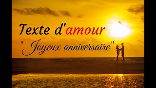 quotJoyeux anniversairequot  Texte damour [upl. by Nottarts]