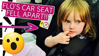 FLOs CAR SEAT FELL APART  NEW ISOFIX CAR SEAT FITTING amp DITL Catch Up Vlog [upl. by Junina]