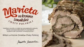 Wielkanocna rolada z karkówkiMarieta w Krainie Smaków Chaty Polskiej [upl. by Violette]