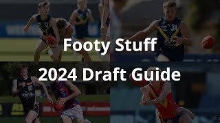 The Footy Stuff Guide to the 2024 AFL Draft [upl. by Norris228]