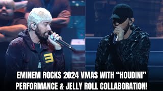 EMINEM ROCKS 2024 VMAs WITH “HOUDINI” PERFORMANCE amp JELLY ROLL COLLABORATION [upl. by Carmine987]