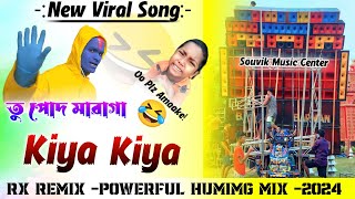 Kiya Kiya Dj Rx Remix New Viral Song  New Funny Song  Dj Bm Music Center Souvik Music Center [upl. by Annavaj]