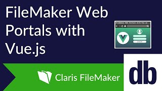 FileMaker Web Portals with Vuejs [upl. by Adianes492]