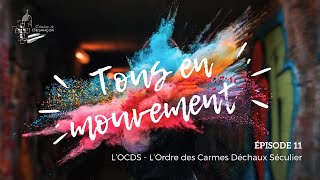 LOrdre des Carmes Déchaux Séculier OCDS [upl. by Tillion]