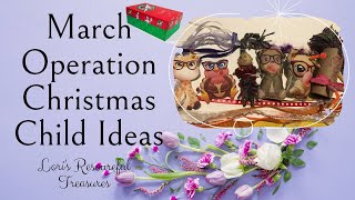 March Operation Christmas Child Ideas [upl. by Laks]