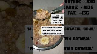 quotLean Bulk Protein Oatmealquot quotFatLoss quotMuscleBuilding oats oatsrecipe [upl. by Attenal]