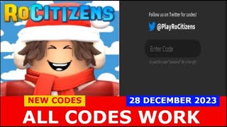 ALL CODES WORK Christmas RoCitizens ROBLOX  NEW CODES  DECEMBER 28 2023 [upl. by Christiansen]