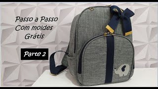 Como Fazer uma mochila perfeita Parte 2 [upl. by Kopans]