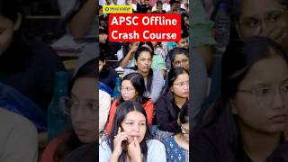 APSC Crash Course I APSC offline Crash Course shorts apsc2025 apscprelims [upl. by Nikolia973]