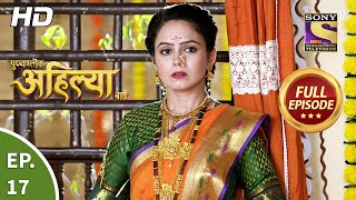 Punyashlok Ahilya Bai  Ep 17  Full Episode  26th January 2021 [upl. by Leroi]