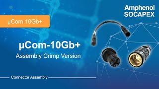 µCom10Gb  Assembly Crimp version [upl. by Iphagenia]