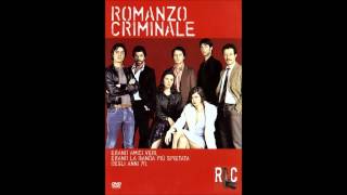 Romanzo Criminale  Colonna Sonora [upl. by Ahar593]