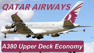 Qatar Airways Airbus A380 Upper Deck Economy  London Heathrow to Doha [upl. by Grefer]