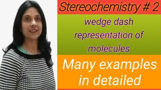 Stereochemistry  Wedge dash representation of any compound  Conversion in to wedge dash formula [upl. by Ikin708]