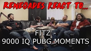 Renegades React to FITZ  9000 IQ PUBG MOMENTS [upl. by Harte]