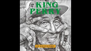 Lee Scratch Perry  King Perry Full Album 2024 [upl. by Nnyleimaj]