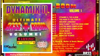 Dynamix II Records  Ultimate Bass N Boom Volume 1  1994 [upl. by Gnilrets]