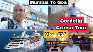 Cordelia Cruise Tour Mumbai To Goa Vlog 29 By Bollywood Crazies Surya [upl. by Ayam]