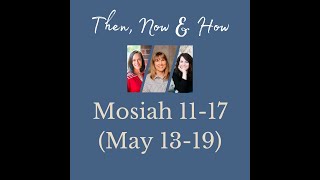 Mosiah 1117  May 1319 [upl. by Ardeed598]