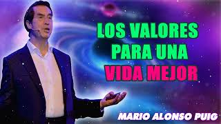 Mario Alonso Puig  Los valores para una vida mejor [upl. by Airan]