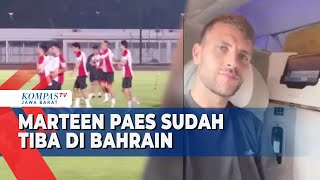 Sudah Tiba di Bahrain Dokter Timas Pantau Kondisi Kiper Marten Paes [upl. by Eremahs]