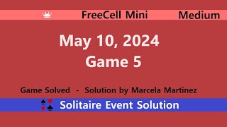 FreeCell Mini Game 5  May 10 2024 Event  Medium [upl. by Talyah]