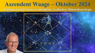 Aszendent Waage Oktober 2024 im Vedischen Horoskop [upl. by Elam225]