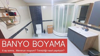 Banyo Boyama Hangi boyayla boyadım Cadence mi Dryfix mi 6 Aydır Kullanıyorum Memnun muyum [upl. by Nevil]