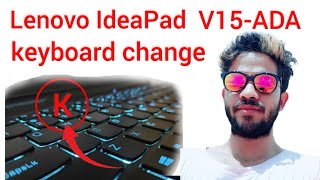 Lenovo IdeaPad V15ADA Keyboard change kaise kare  Lenovo V15ADA touchpad not working  V15ADA [upl. by Busch]