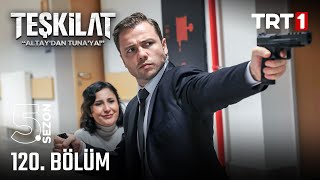 Teşkilat 120 Bölüm trt1 [upl. by Marjy]