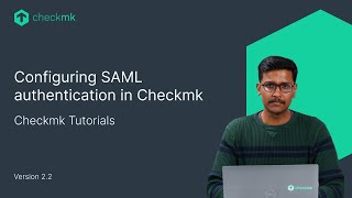 Configuring SAML authentication in Checkmk CMKTutorial [upl. by Monto]