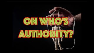 On Whos Authority [upl. by Yardley]