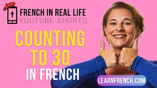 French in Real Life French Numbers from 130  Counting to 30 in French Shorts [upl. by Philip]