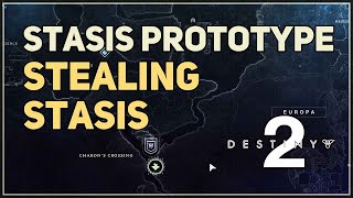 Stealing Stasis Destiny 2 [upl. by Barrus]