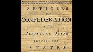 ReFederalist Ep 15 The Articles of Confederation Pt 1 [upl. by Ytsirk]