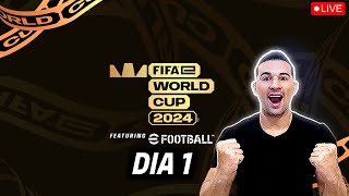 COPA DO MUNDO FIFAe 2024™ ft EFOOTBALL  AO VIVO DIA 1 [upl. by Rosario]