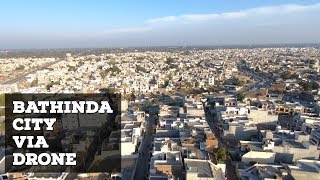 Bathinda City Via Drone [upl. by Atibat]