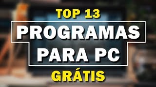 TOP 13 Melhores PROGRAMAS GRATUITOS para PC Desktop  Windows Linux e Mac  Parte 1 [upl. by Trinl204]