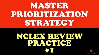 NCLEX Prioritization  NCLEX Review Prioritization  Priority NCLEX Practice Questions  ADAPT NCLEX [upl. by Llehsor280]