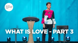 What Is Love  Part 3  Joyce Meyer  Enjoying Everyday Life Teaching [upl. by Schober]