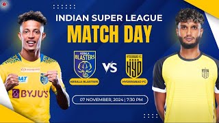 KERALA BLASTERS VS HYDERABAD FC  ISL 2024 [upl. by Dinesh]